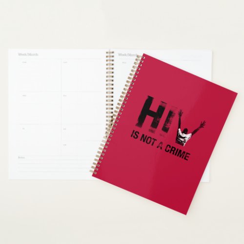 HIV is Not a Crime - Grunge Red Art Planner