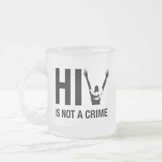 HIV is Not a Crime - HIV Stigma Awareness Frosted Glass Coffee Mug