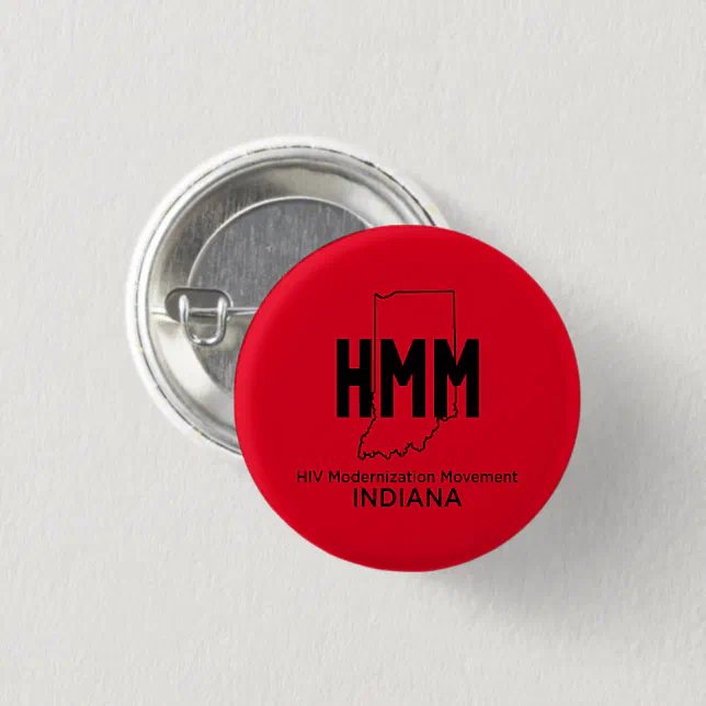 HIV Modernization Movement Indiana Button (Front & Back)