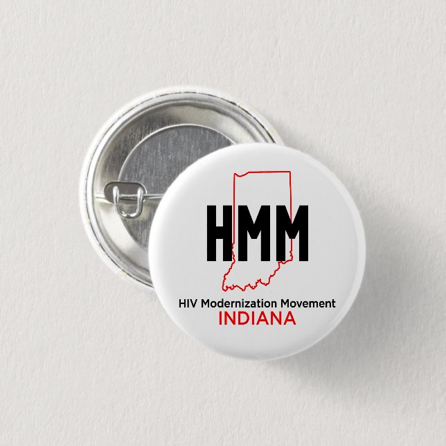 HIV Modernization Movement Indiana Button (Front & Back)