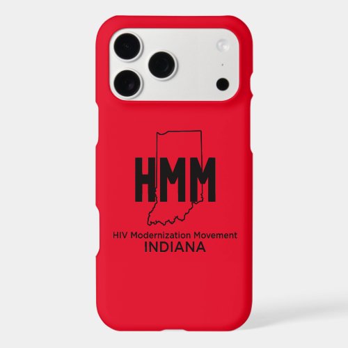 HIV Modernization Movement Indiana iPhone 17 Pro Max Case HIV Modernization Movement Indiana iPhone 17 Pro Max Case