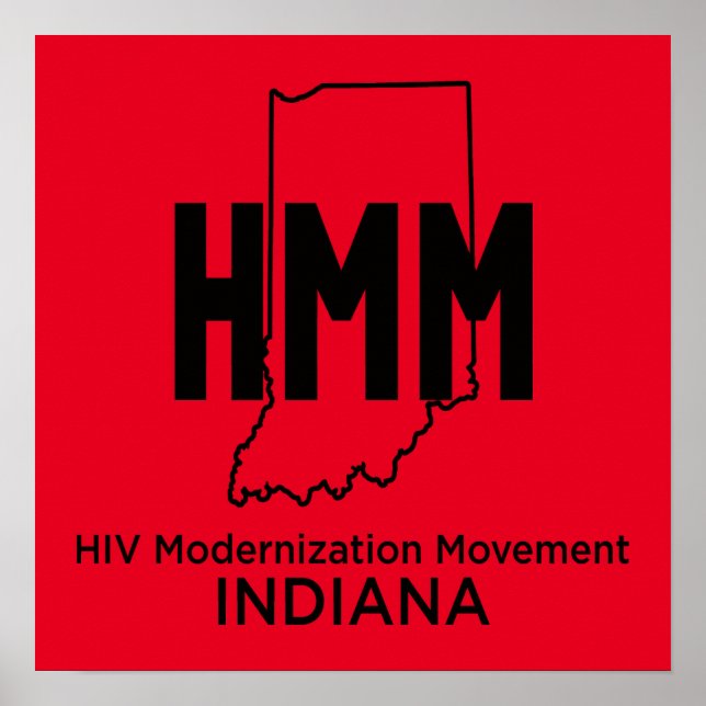 HIV Modernization Movement Indiana Poster (Front)