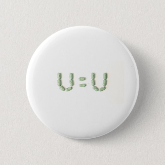 HIV - U=U  (Undetectable = Untransmittable) Button (Front)