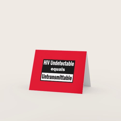 HIV Undetectable equals HIV Untransmittable Card