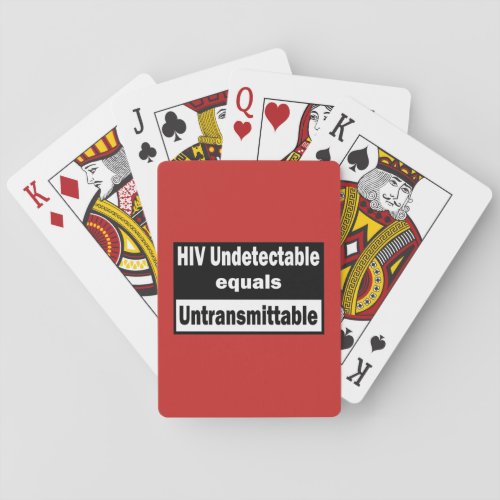 HIV Undetectable equals HIV Untransmittable Poker Cards