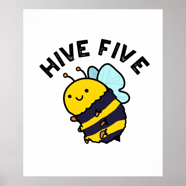 Hive Five Funny High Five Bee Pun  Poster (Front)
