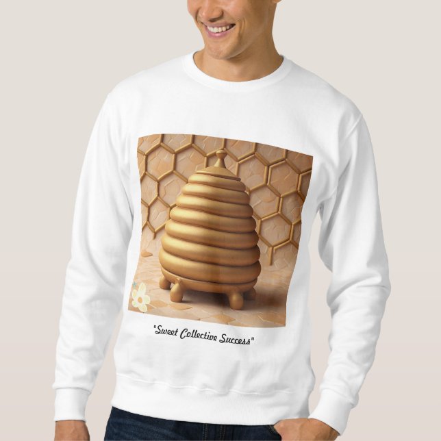 "Hive of Harmony" Sweatshirt (Front)