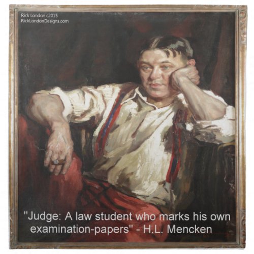 HL Mencken Graphic  Quote On Judges Napkin