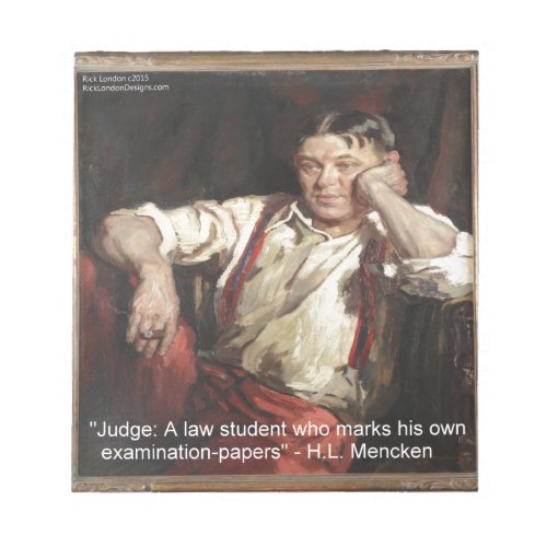 HL Mencken Graphic  Quote On Judges Notepad
