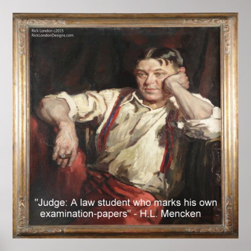 HL Mencken Graphic  Quote On Judges Poster