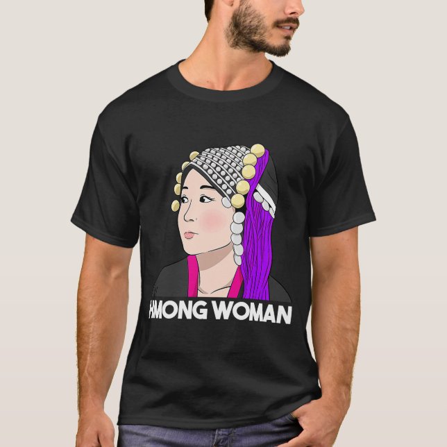 Hmong Miao Proud Traditional Girl Woman Hmoob Quee T-Shirt (Front)