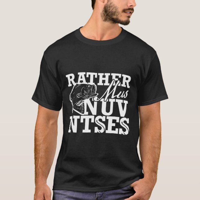 Hmong Rather Mus Nuv Ntses Fishing T-Shirt (Front)