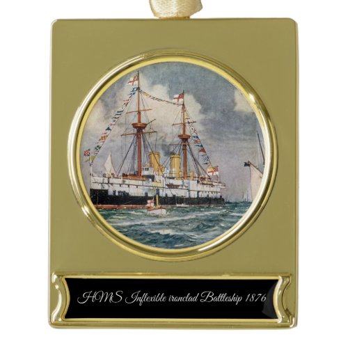 HMS inflexible ironclad Battleship 1876 Gold Plated Banner Ornament