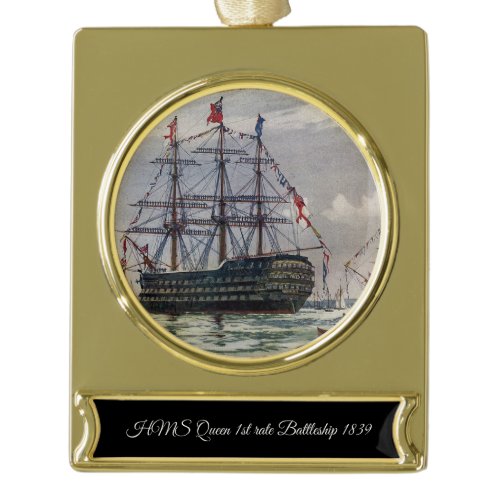 HMS Queen Battleship 1839 Gold Plated Banner Ornament