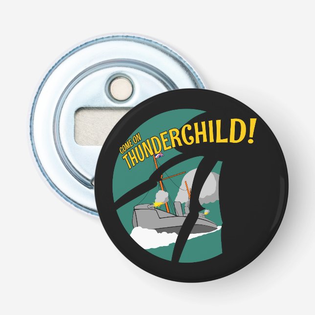 HMS Thunderchild and the battle with the martians Bottle Opener (Front)