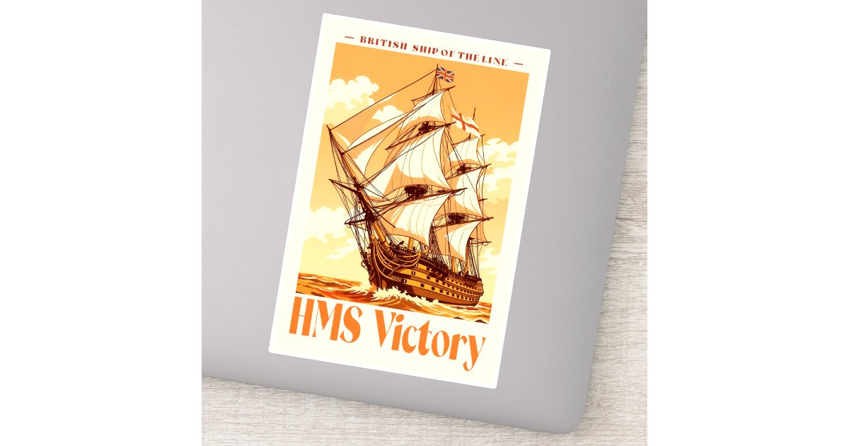 HMS Victory Poster Iconic British Ship of the Line Sticker | Zazzle