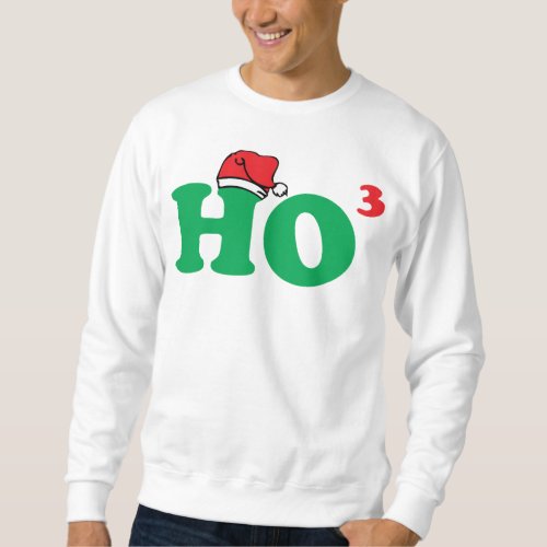 Ho3 Sweatshirt