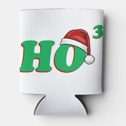 Ho 3 Cubed Christmas Humor Can Cooler