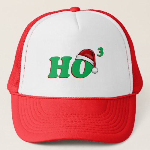 Ho 3 Cubed Christmas Humor Trucker Hat