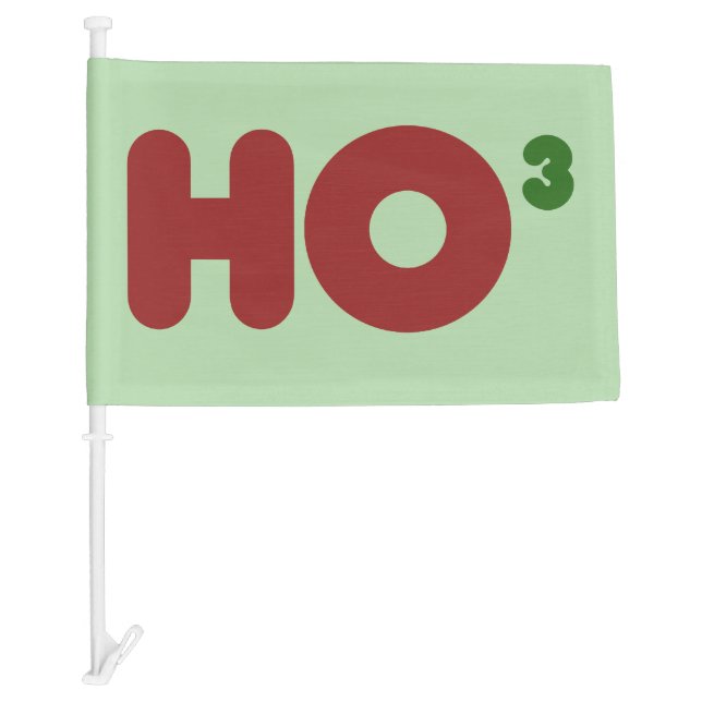 Ho 3 Nerdy funny christmas Car Flag (Front)