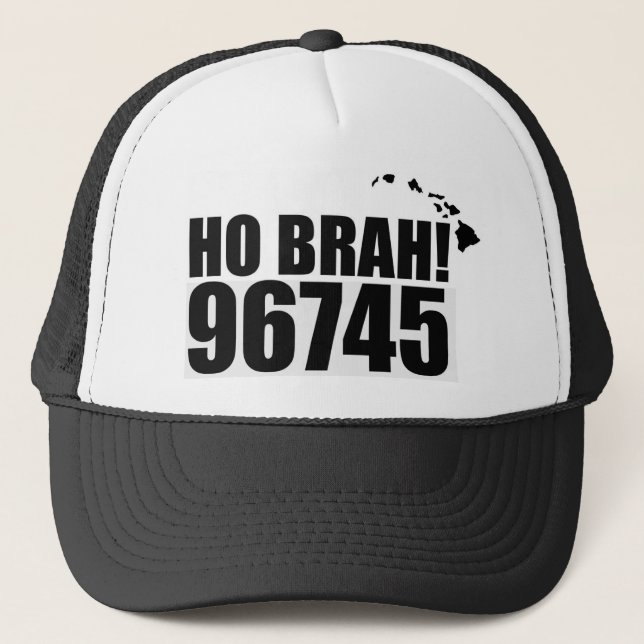 Ho Brah!...,Hawaii Zip Code Hat 96725 Kailua Kona (Front)