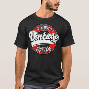 Ho Chi Minh City Vietnam travel T-Shirt
