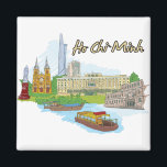 Ho Chi Minh, Vietnam World Famous City Magnet<br><div class="desc">Ho Chi Minh,  Vietnam Asia World Famous City Travel Magnet. Souvenir Collection Famous Cities from around the world ,  Asia,  America,  Europe,  North America,  South America,  Australia,  Africa.</div>