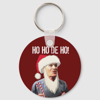 HO HO DE HO! KEYCHAIN