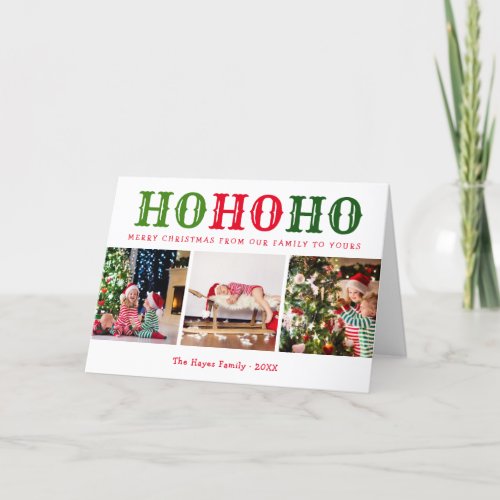 Ho Ho Ho  3 Photo Collage Editable Colors Folded Holiday Card