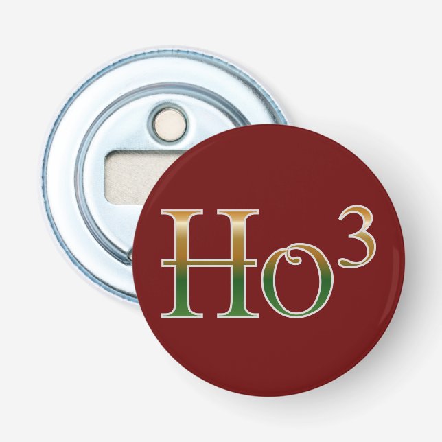 Ho ho ho? bottle opener (Front)