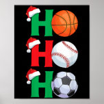 Ho Ho Ho Boys Christmas Srts Basketball Baseball S Poster