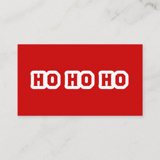 Customizable HO HO HO BUSINESS CARDS