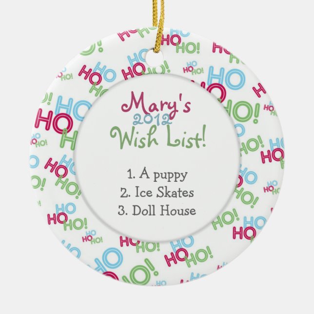 Ho Ho Ho Child's Wish List Ceramic Ornament (Front)
