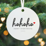 Ho Ho Ho | Christmas Heart Modern Minimalist Metal Ornament<br><div class="desc">Modern, minimalist christmas holiday ornament with "ho ho ho" in script handwriting style typography followed by a red heart. The "Merry everything" message can be easily personalized along with the year or add your family names for a personal touch. The reverse is in a complementary plain red color for a...</div>