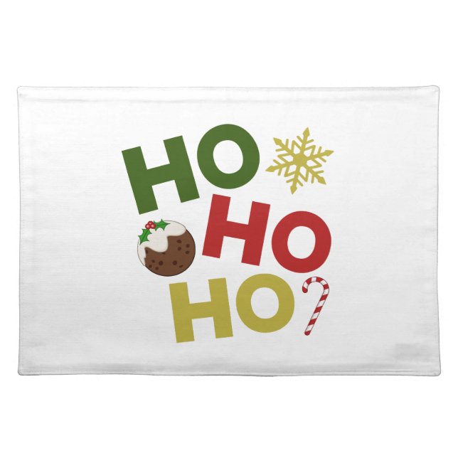HO HO HO+Christmas Pudding, Candy, Snowflake Cloth Placemat (Front)