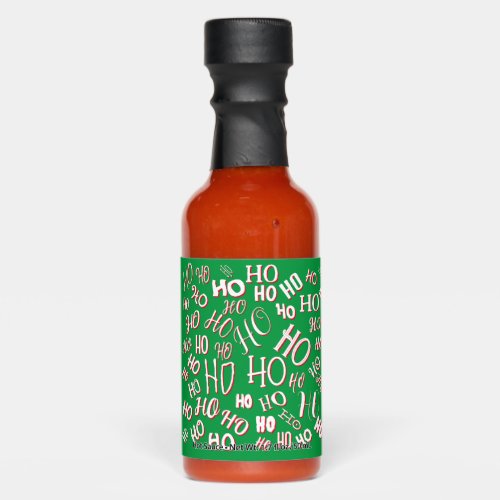 HO HO HO Christmas text pattern white green red Hot Sauces