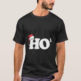Ho Ho Ho Cubed Funny Christmas Santa Claus Ho Ho H T-Shirt