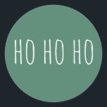Ho Ho Ho Cute Christmas. Green Holiday Santa Cheer Classic Round Sticker<br><div class="desc">Bring timeless Christmas spirit to your holiday season with this cute round sticker featuring the phrase “Ho Ho Ho” in a playful handwritten font on a green background. Perfect for sealing greeting cards, dressing up gift wrap, decorating party favors, or adding festive flair to planners and scrapbooks. The green color...</div>