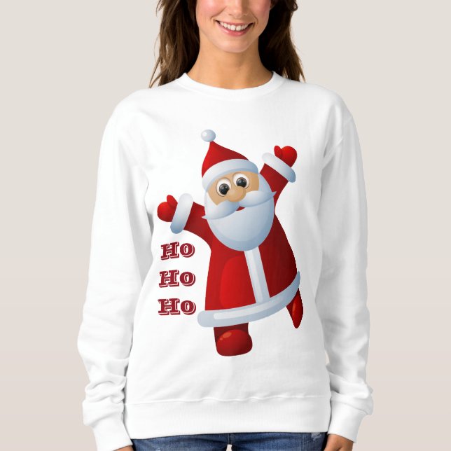 HO! HO! HO! Cute Santa Claus Merry Christmas Sweatshirt (Front)