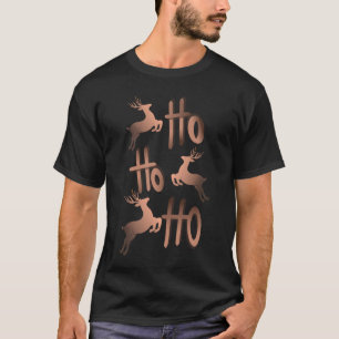 "HO HO HO" Faux Rose Gold Reindeers T-Shirt