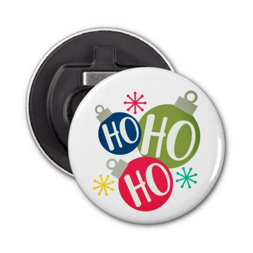 Ho Ho Ho Festive Christmas Xmas Modern Holiday Bottle Opener