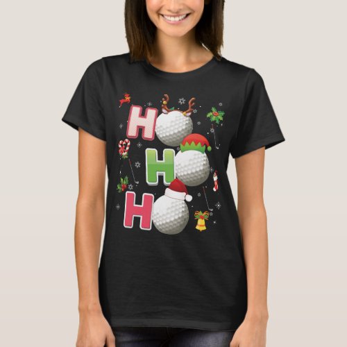 Ho Ho Ho Golf Ball Christmas Santa Elf Reindeer Me T_Shirt