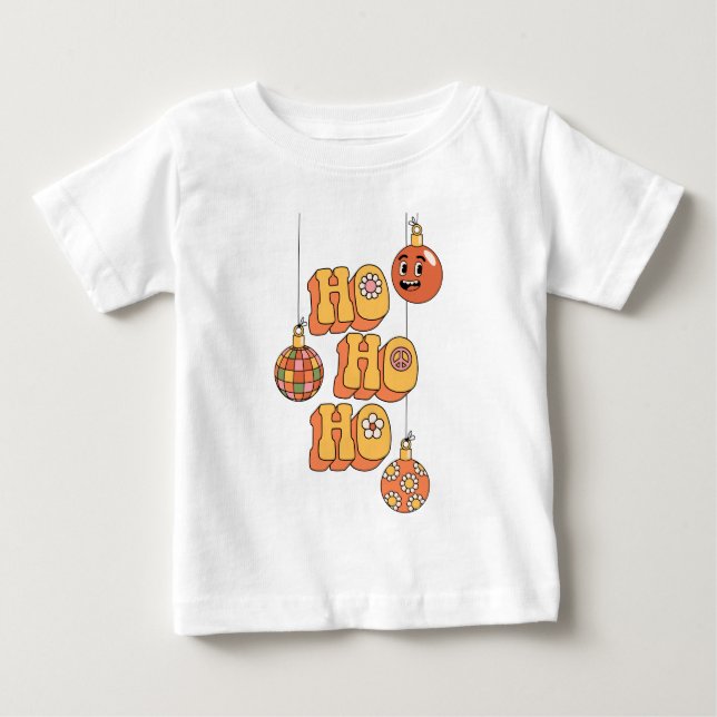 Ho Ho Ho - Groovy Christmas Cheer Baby T-Shirt (Front)