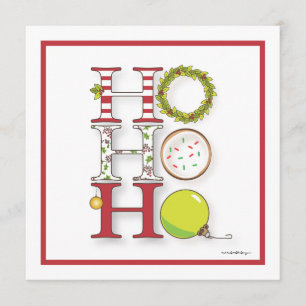 Ho HO HO Happy Holiday Christmas Party Invitation