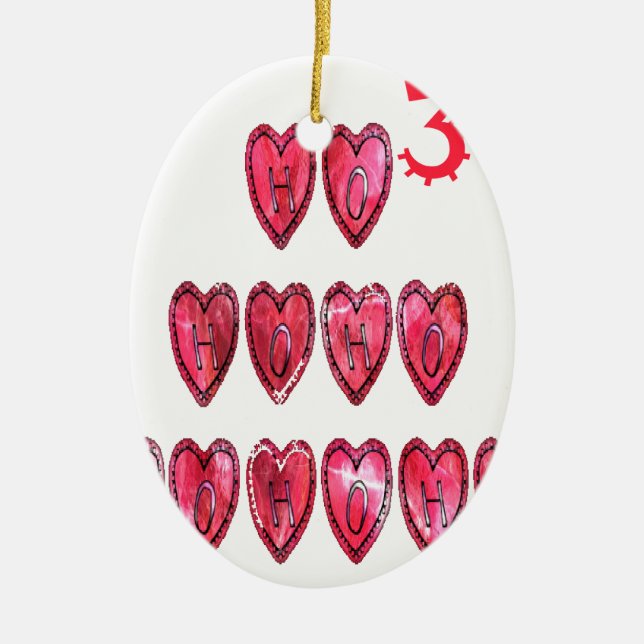 Ho Ho Ho Hearts Collection. Ceramic Ornament (Front)