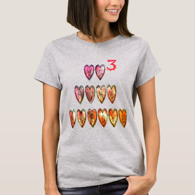 Ho Ho Ho Hearts: Whimsical Christmas Love Text Hol T-Shirt (Front)