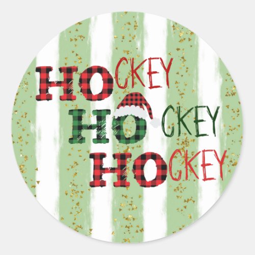 Ho Ho Ho _ Hockey Hockey Hockey Classic Round Sticker