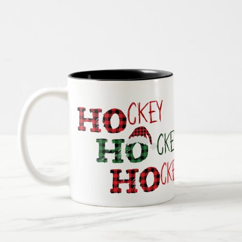 Ho Ho Ho _ Hockey Hockey Hockey Two_Tone Coffee Mug