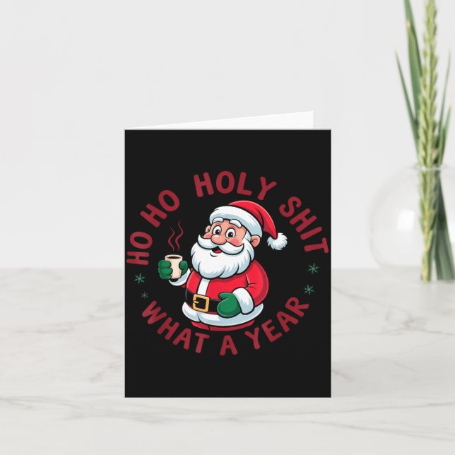 Ho Ho Ho Holy What A Year Funny Santa Christmas Pa Card (Front)