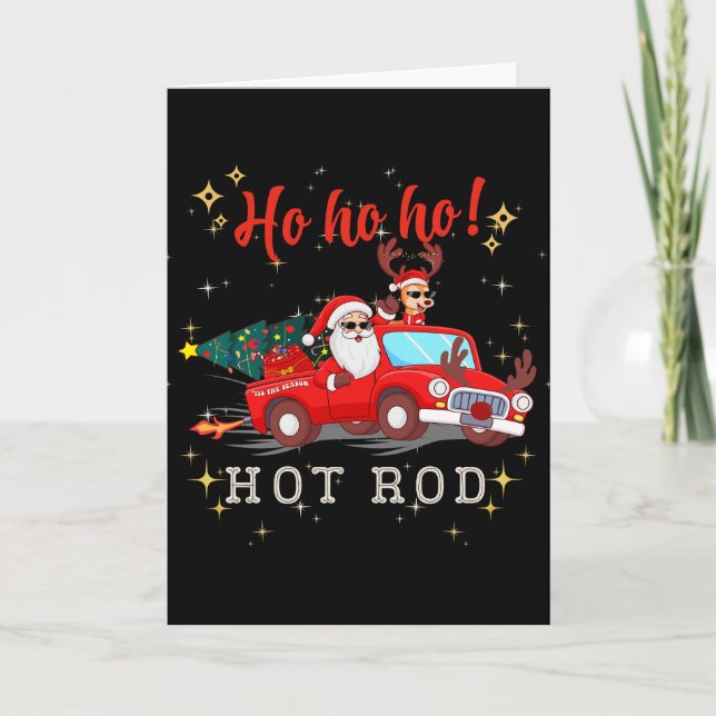 Ho ho ho Hot Rod Christmas Santa Reindeer Truck Holiday Card (Front)